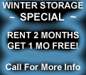 [ Winter Storage Special! ]